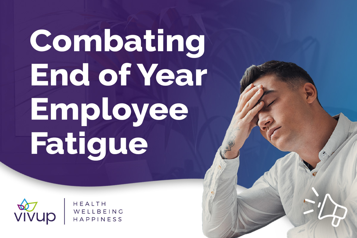 Combating end of year employee fatigue