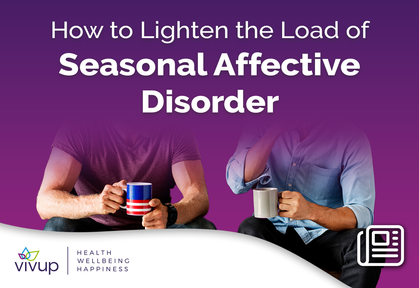 How to Lighten the Load of Seasonal Affective Disorder